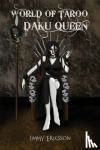 Eriksson, Jimmy - World of Taroo: Daku Queen