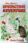 Camilleri, Claudia V - Miss Maisie's Springtime Adventure