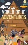 Denham, K J - World of 10 Adventures