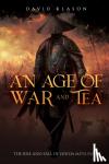 Klason, David - An Age of War and Tea