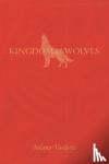 Vasiljevic, Juliana - Kingdom of Wolves
