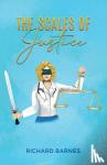 Barnes, Richard - The Scales of Justice