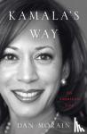 Morain, Dan - Kamala's Way