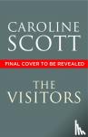 Scott, Caroline - The Visitors