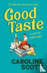 Scott, Caroline - Good Taste