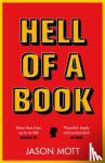 Mott, Jason - Hell of a Book