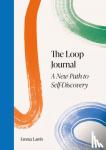 Lamb, Emma - Loop Journal - A New Path to Self-Discovery