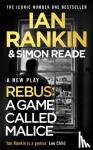 Rankin, Ian, Reade, Simon - A Game Called Malice - A Rebus Play