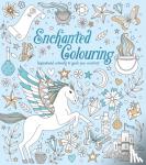 Kelly, Tracey - Enchanted Colouring - Inspirational Artworks to Spark Your Creativity