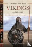 Gabriele, Esposito, - Armies of the Vikings, AD 793 1066 - History, Organization and Equipment