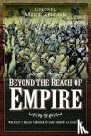 Snook, Mike - Beyond the Reach of Empire