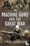 Paul, Cornish, - Machine-Guns and the Great War