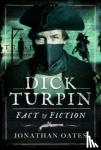 Oates, Jonathan - Dick Turpin
