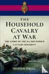 Orde, Roden - The Household Cavalry at War
