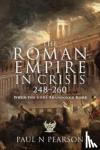 Pearson, Paul N - The Roman Empire in Crisis, 248 260