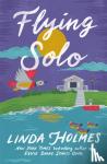 Holmes, Linda - Flying Solo