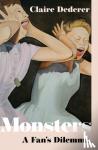 Dederer, Claire - Monsters