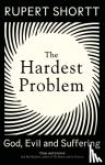 Shortt, Rupert - The Hardest Problem