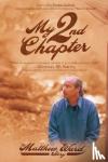 Ward, Matthew - My Second Chapter - The Matthew Ward Story