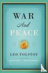 Leo Tolstoy, Richard Pevear, Larissa Volokhonsky - War and Peace