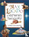 Lucado, Max - A Max Lucado Children's Treasury