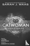 Maas, Sarah J., Dodge, Samantha - Catwoman: Soulstealer