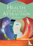Hicks, Esther, Hicks, Jerry - Health and the Law of Attraction Cards