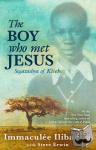 Ilibagiza, Immaculee - The Boy Who Met Jesus - Segatashya Emmanuel of Kibeho