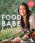 Hari, Vani (speaker) - Food Babe Kitchen