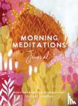 The Editors of Hay House - Morning Meditations Journal
