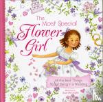 Sourcebooks - The Most Special Flower Girl - All the Best Things About Being in a Wedding