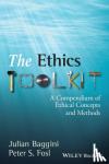 Fosl, Peter S. (Transylvania University, USA), Baggini, Julian (The Philosophers' Magazine) - The Ethics Toolkit