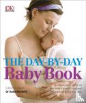 DK - The Day-by-Day Baby Book