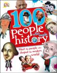 DK - 100 People Who Made History - Meet the People Who Shaped the Modern World