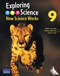 Levesley, Mark - Exploring Science : How Science Works Year 9 Student Book wi