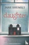 Shemilt, Jane - Daughter - The Gripping Sunday Times Bestselling Thriller and Richard & Judy Phenomenon