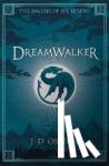Oswald, J.D. - Dreamwalker - The Ballad of Sir Benfro Book One