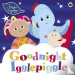 In the Night Garden - In the Night Garden: Goodnight Igglepiggle