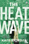 Riordan, Kate - The Heatwave