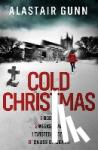 Gunn, Alastair - Cold Christmas