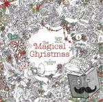 Cullen, Lizzie Mary - The Magical Christmas - A Colouring Book