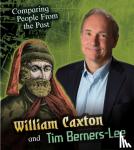 Hunter, Nick - William Caxton and Tim Berners-Lee
