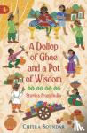 Soundar, Chitra - A Dollop of Ghee and a Pot of Wisdom