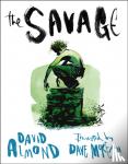 Almond, David - The Savage
