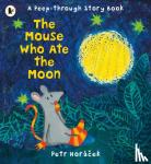 Petr Horacek - The Mouse Who Ate the Moon