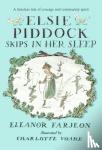 Farjeon, Eleanor - Elsie Piddock Skips in Her Sleep
