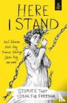  - Here I Stand: Stories that Speak for Freedom