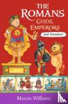Williams, Marcia - The Romans: Gods, Emperors and Dormice