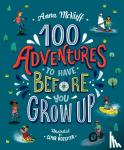 McNuff, Anna - 100 Adventures to Have Before You Grow Up