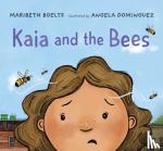 Boelts, Maribeth - Kaia and the Bees